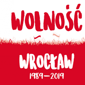 “FREEDOM. WROCLAW 1989-2019”. Events on the 30th Anniversary of the Election of 4th June 1989