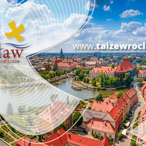 Europejskie Spotkanie Młodych Taizé we Wrocławiu – pomóż ugościć pielgrzyma